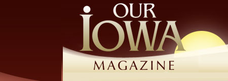 Our Iowa Magazine